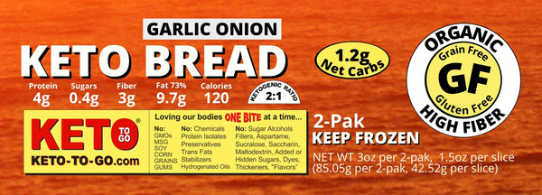 Keto Bread - Garlic Onion - 24 Sandwich-Paks (2 Slices in each) - NO BOX!